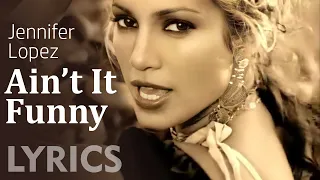 Ain’t It Funny (Jennifer Lopez) LYRICS + VOICE