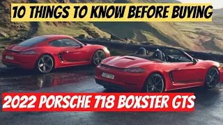 10 Things To Know Before Buying The 2022 Porsche 718 Boxster GTS