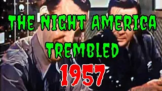 The Night America Trembled (1957) [colourised]