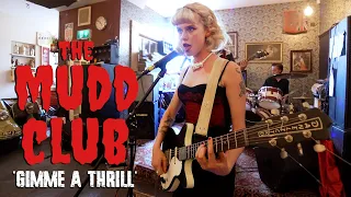 'Gimme A Thrill' THE MUDD CLUB (The Ill Repute, Bristol) BOPFLIX sessions