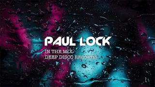 Deep House DJ Set #30 - In the Mix with Paul Lock (2021)