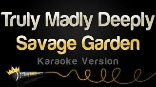 Savage Garden - Truly Madly Deeply (Karaoke Version)