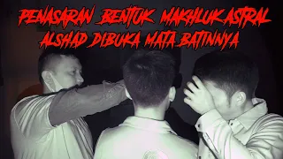 KAKAK BERADIK PODCAST (PART 2) - PENASARAN BENTUK MAKHLUK ASTRAL, ALSHAD DIBUKA MATA BATINNYA