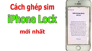 Cách ghép sim iPhone 5s Lock iOS 12.5.5