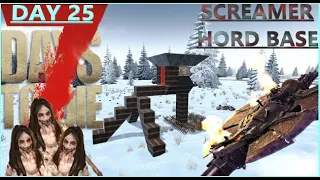 7 Days To Die | Alpha 20 | Day 25 Best Screamer Horde Base XP Farming