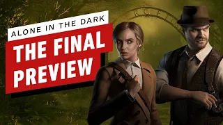 Alone in the Dark: The Final Preview