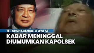 15 Tahun Soeharto Wafat: Bukan Keluarga, Kabar Meninggalnya Pertama Kali Diungkap Seorang Kapolsek