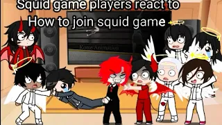 Squid game players react to "How to join squid game" //By kotte animations//