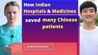 Why so many Chinese patients preferred India for their treatment | Karolina Goswami