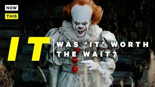 Stephen King's It: Was It Worth the Wait? | NowThis Nerd