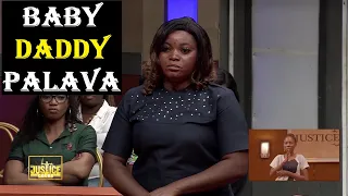 BABY DADDY PALAVA || Justice Court EP 150