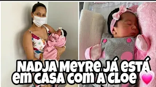 Nadja Meyre já está em casa com a Cloe ❤