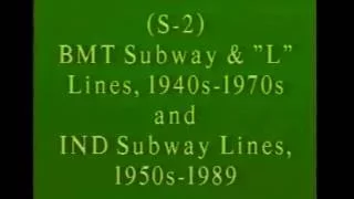 IND & B.M.T SUBWAY& EL  lines in N.Y.C  1940's- 80's movie footage.