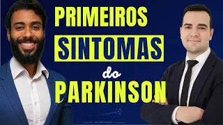 Primeiros Sintomas de Parkinson - Quais São os Sintomas Iniciais da Doença de Parkinson?