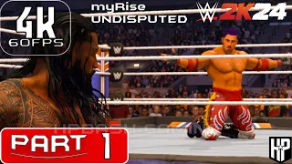 WWE 2K24 MyRise Undisputed - 4K 60FPS Gameplay Part 1 - No Commentary