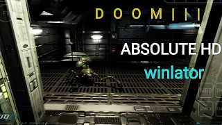 Doom3 Absolute hd winlator | android