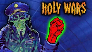 HOLY WARS…but it’s ST. ANGER