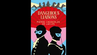 Plot summary, “Dangerous Liaisons” by Pierre Choderlos de Laclos in 5 Minutes - Book Review