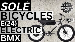 Solé E 24 Electric BMX Bike Review 2024!!!
