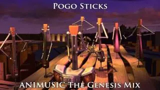 ANIMUSIC The Genesis Mix: Pogo Sticks