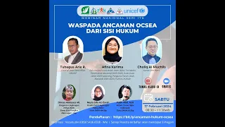 Webinar Nasional #176 Waspada Ancaman OCSEA dari Sisi Hukum