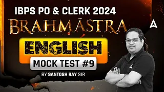 IBPS PO & Clerk 2024 | English Mock Test By Santosh Ray #9
