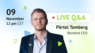 LIVE: Bondora Q&A with Bondora CEO Pärtel Tomberg