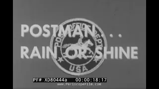 " POSTMAN RAIN OR SHINE ” 1963 U.S. POSTAL SERVICE EDUCATIONAL FILM   MAIL DELIVERY XD80444a