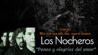 Penas y alegrías del amor ‐ Los Nocheros - KARAOKE (Tono original)