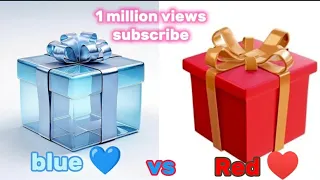 SELECT YOUR 🎁 BLUE 💙 VS RED ♥️ SUBSCRIBE MY CHANNEL 💛 FOR NEXT VIDEO 📷