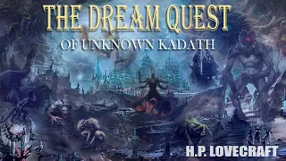 The Dream Quest of Unknown Kadath - Learn to Take Control of Your Life