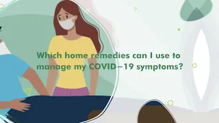 Which home remedies can I use to manage my COVID 19 symptoms | COVID-19 Home based care