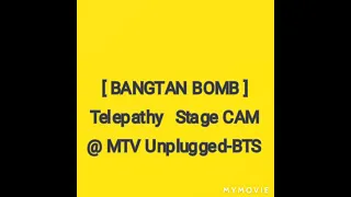 [ BANGTAN BOMB ] Telepathy Stage CAM @MTV-Unplugged-BTS ( 방탄소년단 )