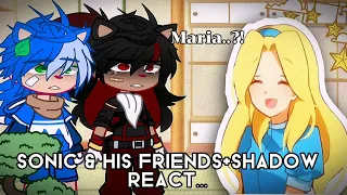 Sonic & his friends +Shadow react.. //PART 2//SPOILERS!!//Maria's de@th//MegumisLongEyelashes//