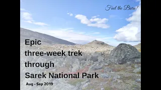 Epic three-week trek through Sarek National Park