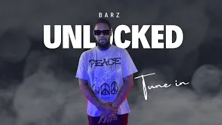 BARZ UNLOCKED Feat . Big 4awty
