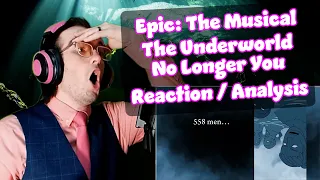 All I Hear Are SCREAMS | The Underworld/No Longer You - Epic The Musical | Reaction/Analysis