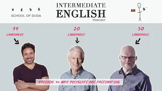 Episode 10: Why polyglots are fascinating! - Luca Lampariello, Steve Kaufmann & Richard Simcott