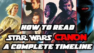 How to Read Star Wars Canon Books | The Complete Star Wars Canon Timeline | Chronological Reading