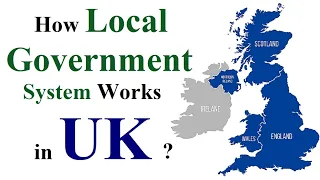 Under Unitary State System, how Local Government System works in UK? CSS/PMS Political Science notes