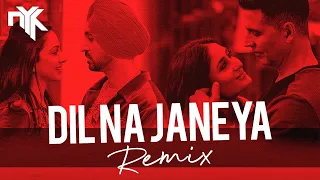 Dil Na Jaaneya Remix -  DJ NYK & Aroone | Arijit Singh | Rochak Kohli | Good Newwz