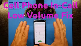 Cell Phone In-Call Low Volume Fix