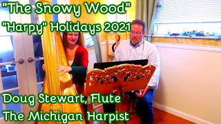 "The Snowy Wood" (Tourin) with Flute and Harp - The Michigan Harpist