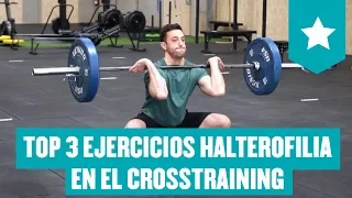 Top 3 Ejercicios de Halterofilia para CrossTraining