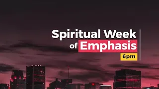 Spiritual Week of Emphasis | Day 2 |  11-04-2021 | Winners Chapel Maryland