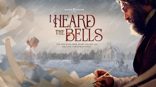 I HEARD THE BELLS (2022 Movie) Theatrical Trailer | Sight & Sound Films