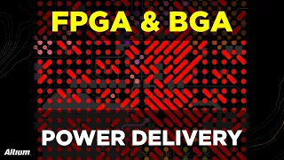 FPGA and BGA PCB Power Delivery Best Practices