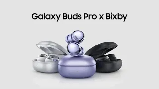 Galaxy Buds Pro: How to use Bixby | Samsung