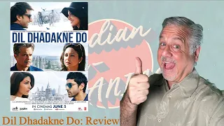 Dil Dhadakne Do: 10ish-Minute Review Indian Cine-MANIAC! Community Poll Choice #1 #dildhadaknedo