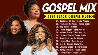 GOODNESS OF GOD 🙏 Most Powerful Gospel Mix Playlist 🎵 CeCe Winans, Tasha Cobbs, Jekalyn Carr